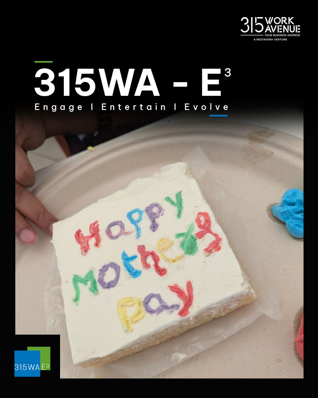 A Heartwarming Mother’s Day at 315Work Avenue